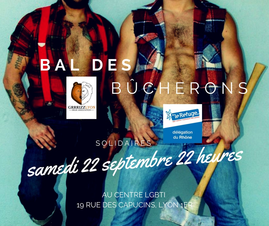 Bal Des Bûcherons Solidaires pour le Refuge, samedi 22 septembre, 22h Centre LGBTI